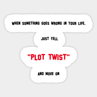 Plot Twist Sticker